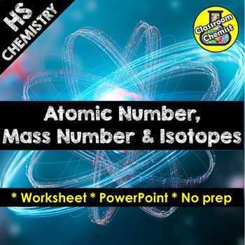 Preview of Atomic number, Atomic Mass and Isotopes Worksheet and PowerPoint