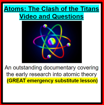 Preview of Atoms: Clash of the Titans Video Questions - GREAT SUB PLANS!