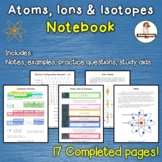 Atoms, Ions, Isotopes Interactive Notebook