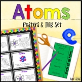 Atoms Poster and Interactive Notebook INB Set Anchor Chart