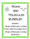 Atoms and Molecules Bundle! - Sorting Center Activity and 