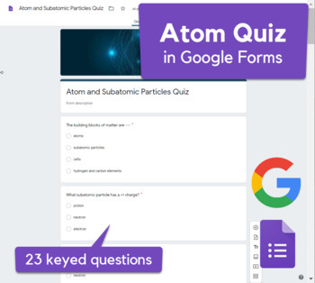 Preview of Atoms and Subatomic Particles Quiz in Google Forms