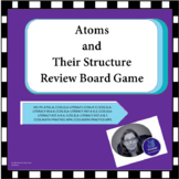 Atoms and Their Structure Review Board Game-for online lea