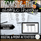 Atoms and the Atomic Theory Activities - Digital Google Sl