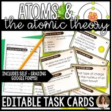 Atoms and the Atomic Theory Task Cards - Editable and Goog