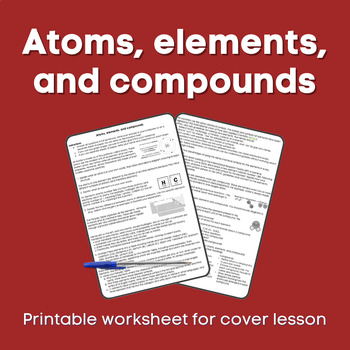 Preview of Atoms elements and compounds Cover lesson