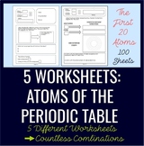 Atoms of the Periodic Table- 5 Different Worksheets (First