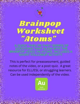 Preview of Atoms worksheet for BrainPOP
