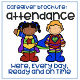 Attendance Brochure for Families and Caregivers