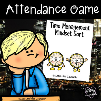 Preview of Attendance Game:  Last Minute or Time Management Mindset to Help with Tardies