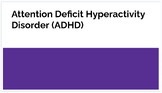 Attention Deficit Hyperactive Disorder (ADHD) PPT Lesson