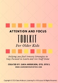 Attention and Focus Toolkit for Older Kids