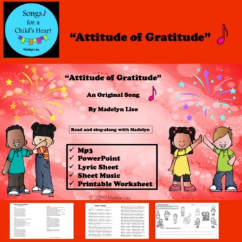 Preview of Attitude of Gratitude Song/Mp3, PowerPoint, Sheet Music, Lyric and Worksheet