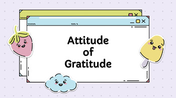 Preview of Attitude of Gratitude - Friendly Letter