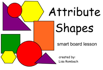 Preview of Attribute Shapes Math SmartBoard Lesson for Primary Grades