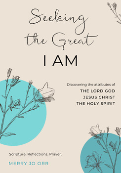 Preview of Attributes of God #16-30 from 'Seeking the Great I AM' Copyright Book