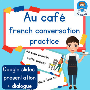 Preview of Au Café - French Coffee Shop Speaking Activity for Beginners - Google slides