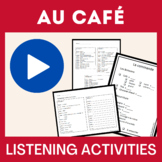 Au Café Listening Activities 