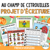 Au Champ De Citrouilles | French Fall Creative Writing Project