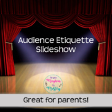 Audience Etiquette Slideshow