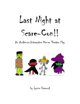 Preview of Audience Interactive Play for Theater:  Last Night at Scare-Con!