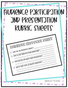 Preview of Audience Participation and Presentation Rubric Sheets