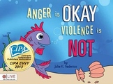 Audio:  Anger is OKAY Violence is NOT