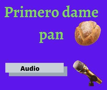 Preview of Audio "Primero dame pan"