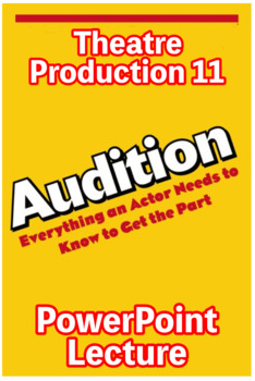 Preview of Auditioning 101 PowerPoint (Teacher & Student Versions) + PDF format