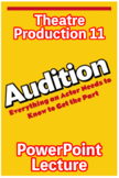 Auditioning 101 PowerPoint (Teacher & Student Versions) + 