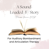 Auditory Bombardment: Sound-Loaded /F/ Story