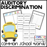 Auditory Discrimination of Common School Words Minimal Pairs