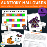 Auditory Halloween: Auditory Memory Activities