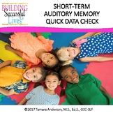Auditory Memory Quick Data Check