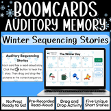Auditory Memory - Sequencing - Winter Theme Stories - Boom Cards
