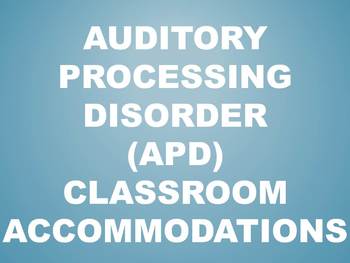 Preview of Auditory Processing Disorder Classroom Accommodations