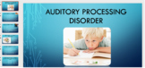 Auditory Processing Disorder Powerpoint