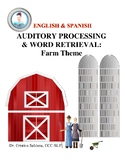 Auditory Processing & Word Retrieval: Farm Theme - Bilingu