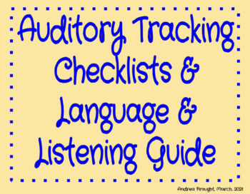 Preview of Auditory Tracking Checklists/Language & Learning Guide