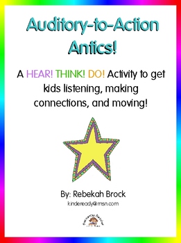 Preview of Auditory-to-Action Antics: A Hear! Think! Do! Activity. Get listening & moving!
