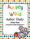 Audrey Wood Author Study