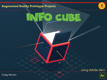 Preview of Digital Technologies | Augmented Reality Projects | Info Cube - Adobe Aero