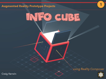 Preview of Digital Technologies |  AR Projects | Info Cube - Reality Composer