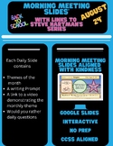 August 2024 SEL/ Morning Meeting Slides featuring Steve Ha
