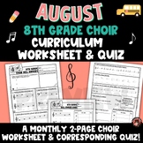 August 8th Grade Choir Monthly Curriculum Worksheet and Quiz