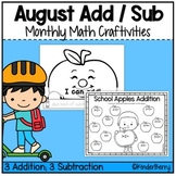 August Addition & Subtraction Craft | Kindergarten & 1st G