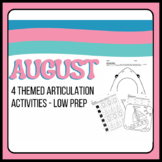 August Articulation Activities - 4 Low Prep Activities for