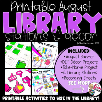 Preview of August | Back To School | Library Stations & Decor | Printable