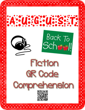 Preview of August - Back to School - Fiction QR Code Comprehension