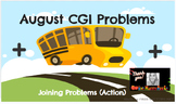 August CGI Word Problems (JOINING PROBLEMS)
